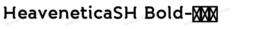 HeaveneticaSH Bold字体转换